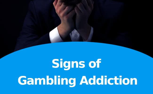 Signs of Problemlematic Gambling
