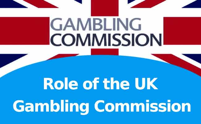 The Role of the UK Gambling Commission