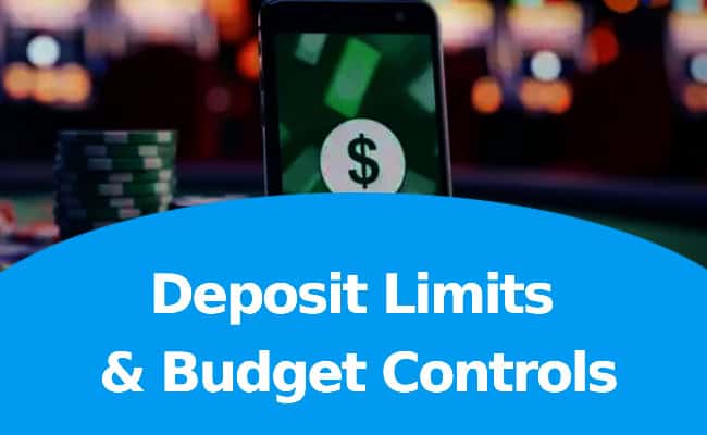 Deposit Limits Budget Controls